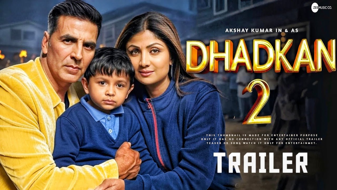 Dhadkan 2 - Official Trailer | Akshay Kumar | Sunil Shetty | Shilpa Shetty | Akshay Kumar New Movie