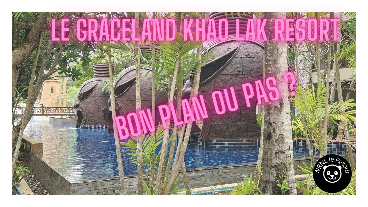 L'hôtel GRACELAND KHAOLAK RESORT
