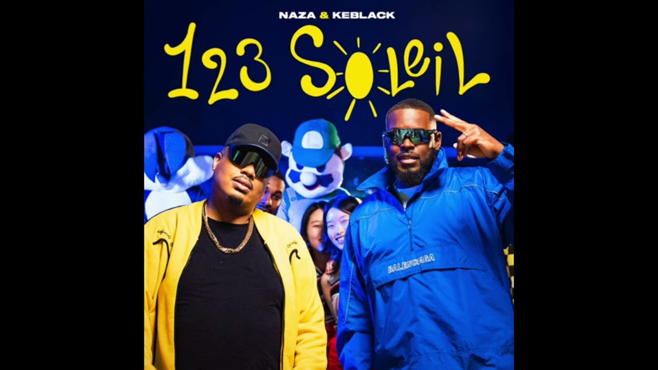 Naza - 123 Soleil (Clip officiel)