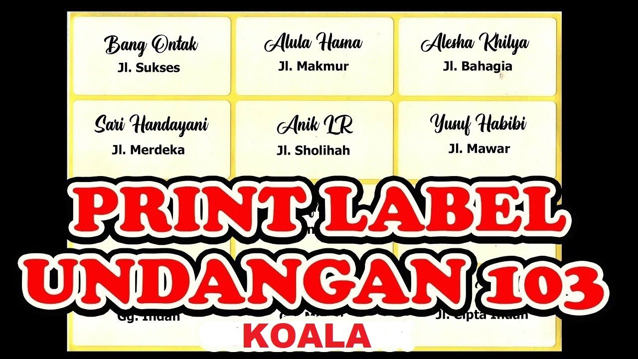 Cara Print Label Undangan 103 Koala
