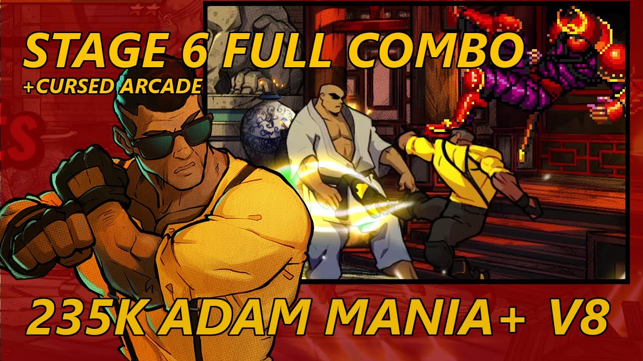 Streets Of Rage 4 - FULL COMBO + Cursed Arcade Mania+ V8  - Stage 6