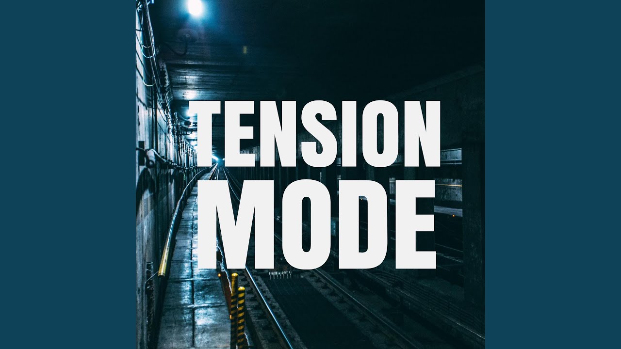 Tension Mode