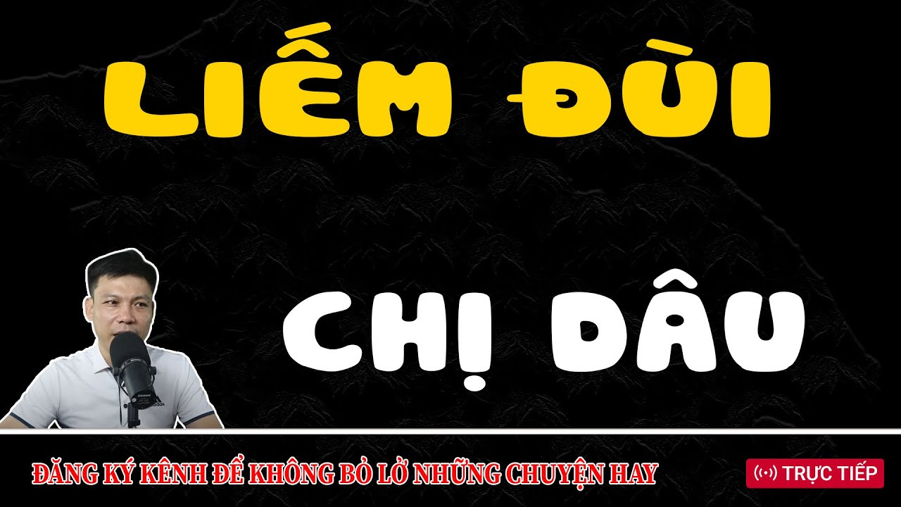 Đình Soạn Kể Truyện Ma: LIẾM ĐÙI CHỊ DÂU | Chuyện Đình Soạn Mới Nhất 2025
