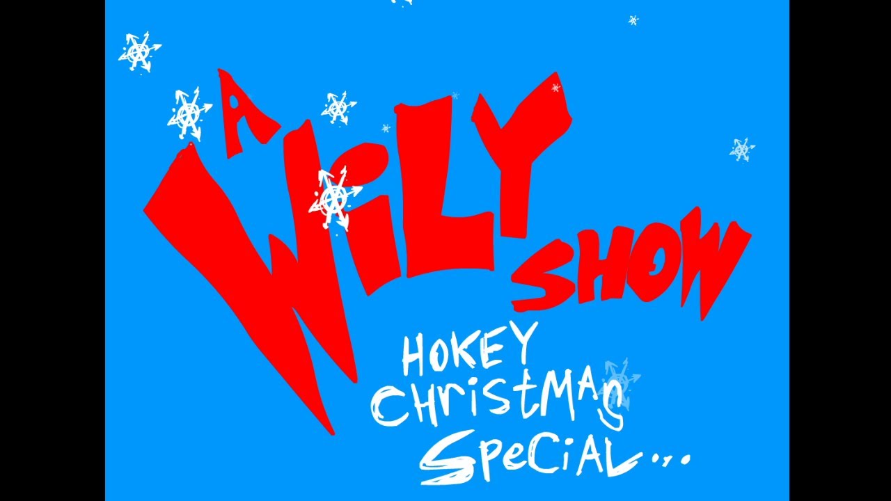 A Wily Show Hokey Christmas Special (720p)