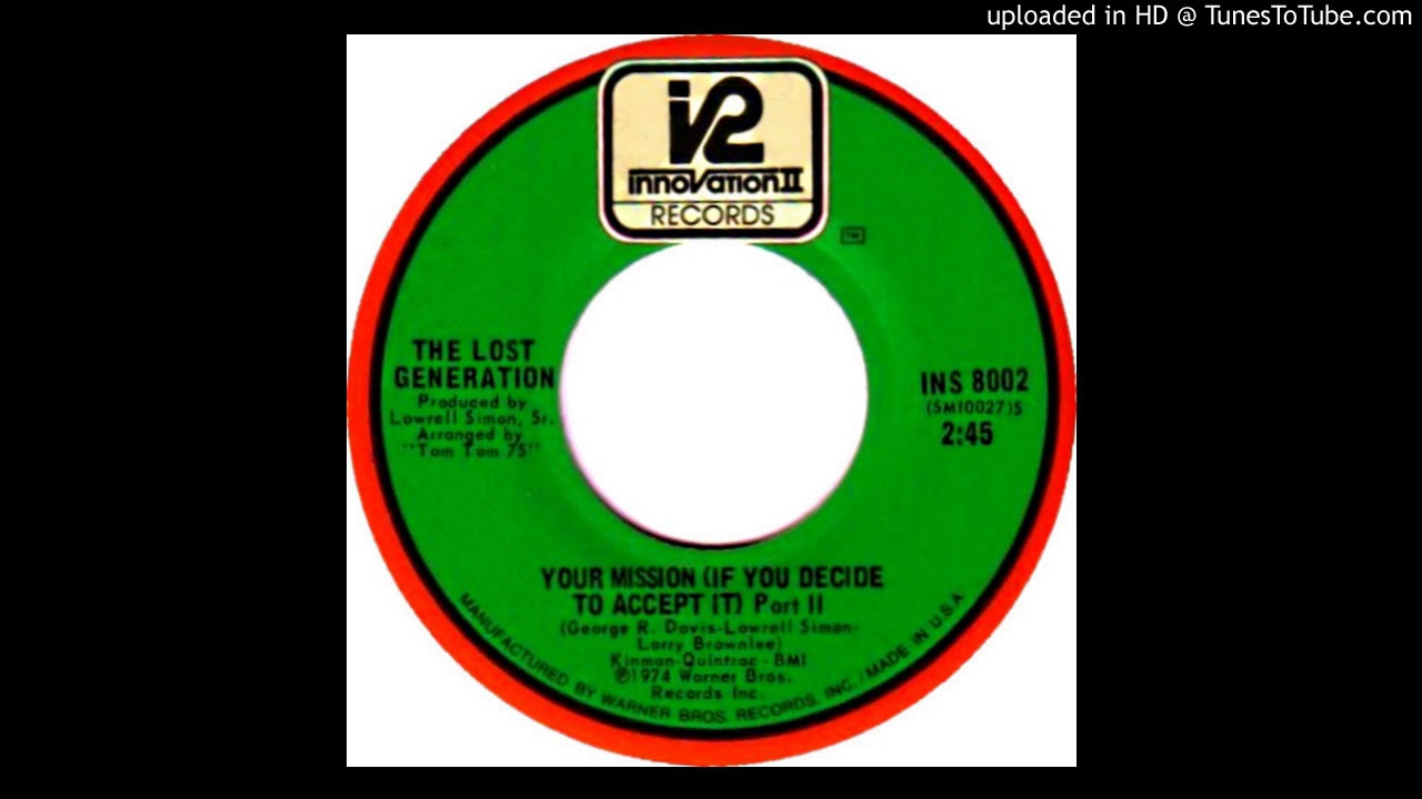 The Lost Generation - Your Mission (If You Decide To Accept It)
