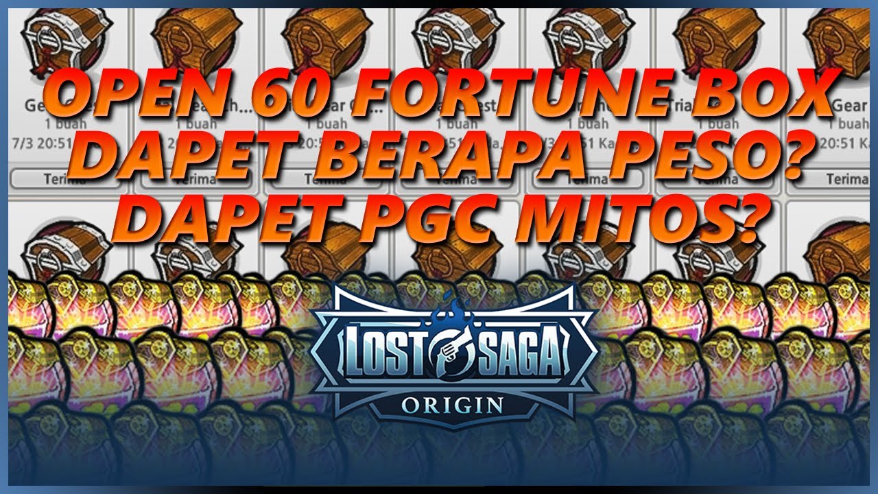 Open 60 Fortune Box Lost Saga Origin