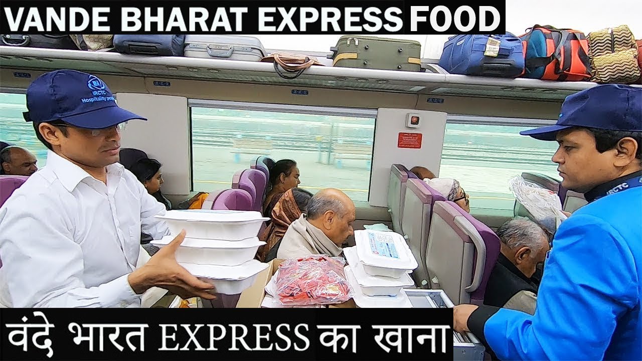 Vande Bharat Express Food | वन्दे भारत एक्सप्रेस का खाना | Vande Bharat Express FOOD REVIEW