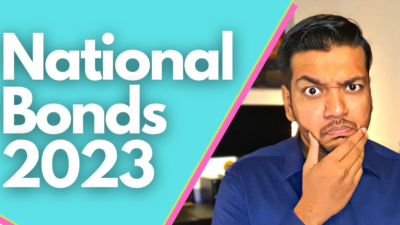 National Bonds 2023 Update! What's new & Is it still worth investing?