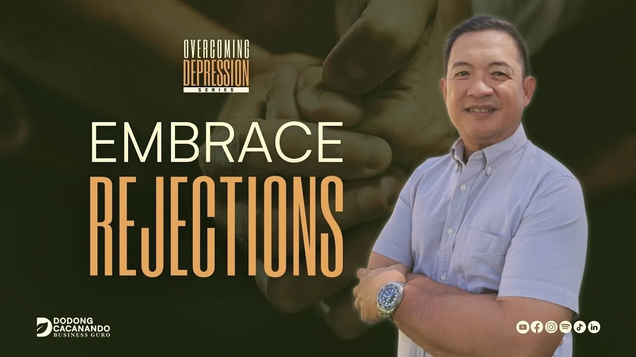 Overcoming Depression Lesson 8: Embrace Rejections