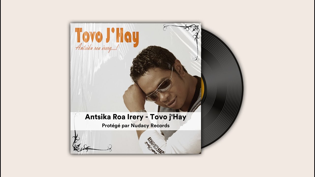 Antsika Roa Irery - Tovo j'Hay ✅