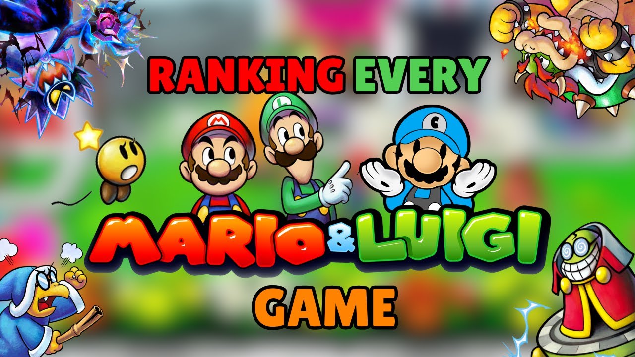 Ranking Every Mario and Luigi Game