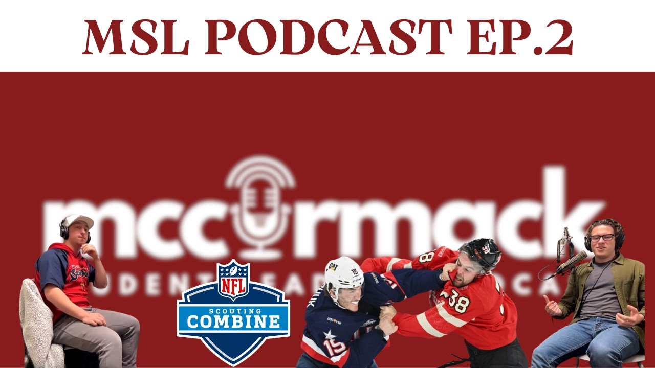 MSL Podcast Ep 2: 4 Nations Face-Off & NFL Combine