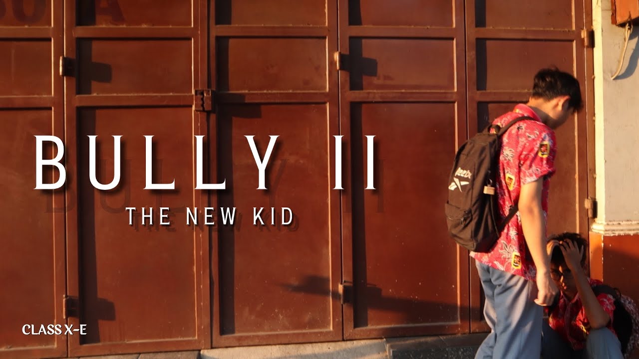 BULLY II - The New Kid 