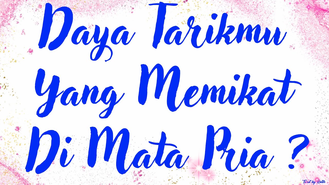 🔥 MENGAPA PRIA SANGAT TERPIKAT PADAMU?? DAYA TARIK RAHASIAMU BIKIN DIA KETAGIHAN & TAK BISA LEPAS 💘✨