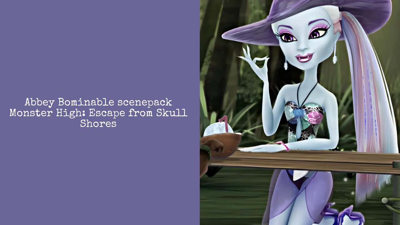 Abbey Bominable scenepack (Monster High: Escape from Skull Shores) 1080p