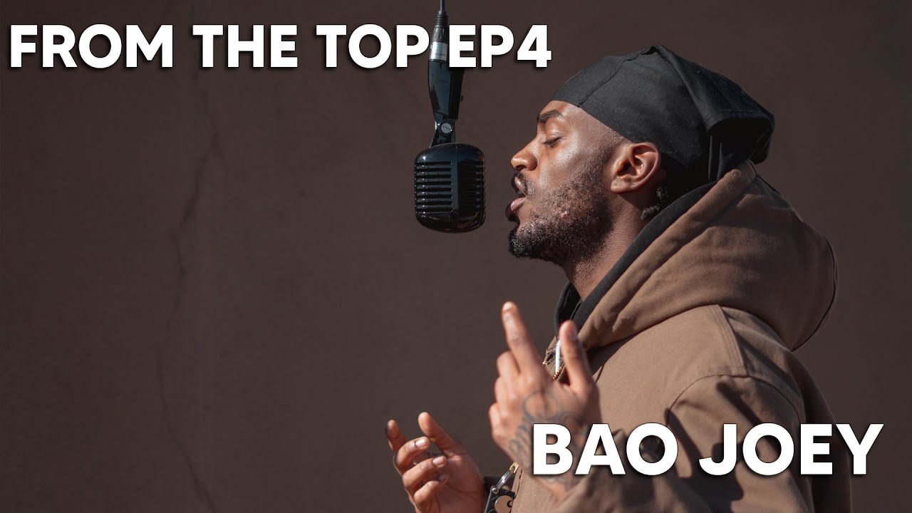 BAO Joey - NOWADAYS | FROM THE TOP S2 EP4 | #DIRECTORKAYGEE