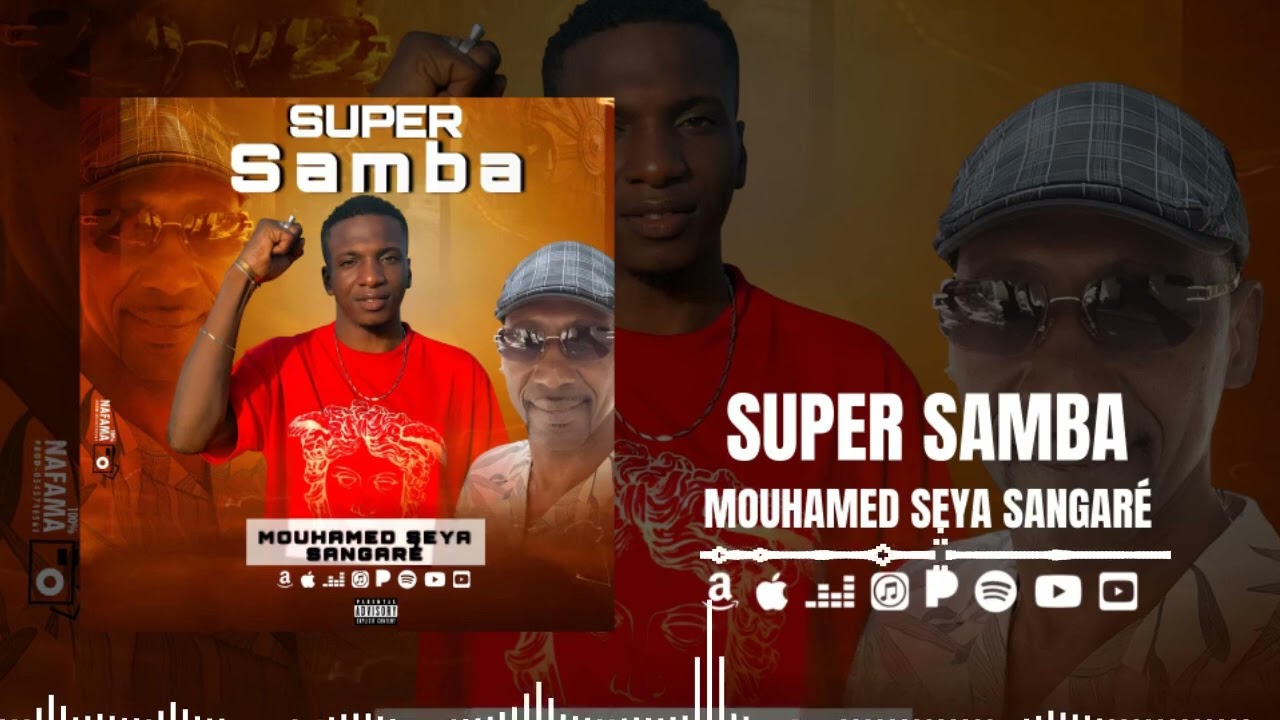SUPER SAMBA MOUHAMED SEYA SANGARE