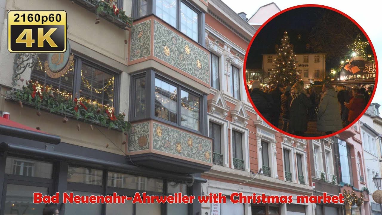 Bad Neuenahr Ahrweiler with Christmas market - Germany 4K Travel Channel