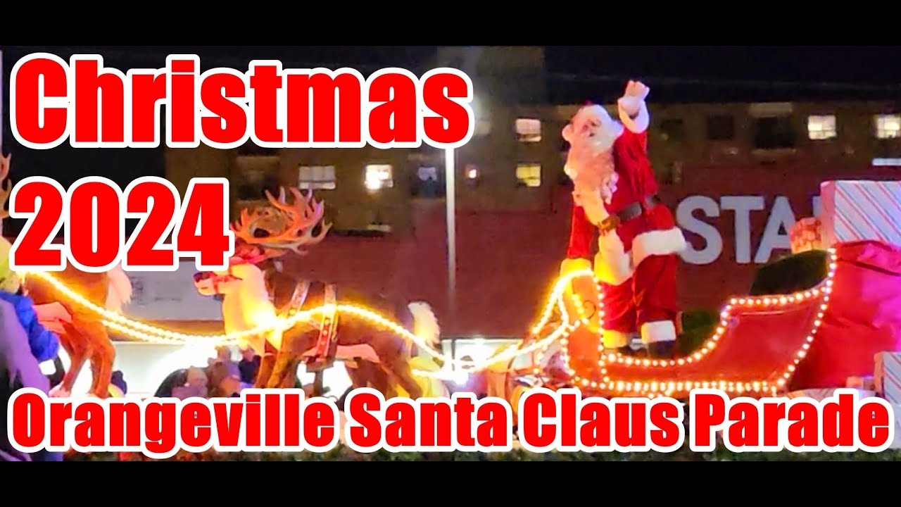 2024 Santa Claus Parade - Orangeville, ON
