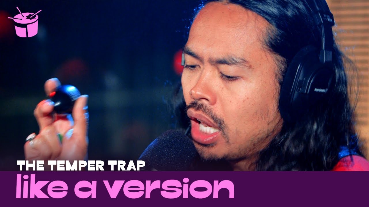 The Temper Trap - 'Fall Together' (live for Like A Version)