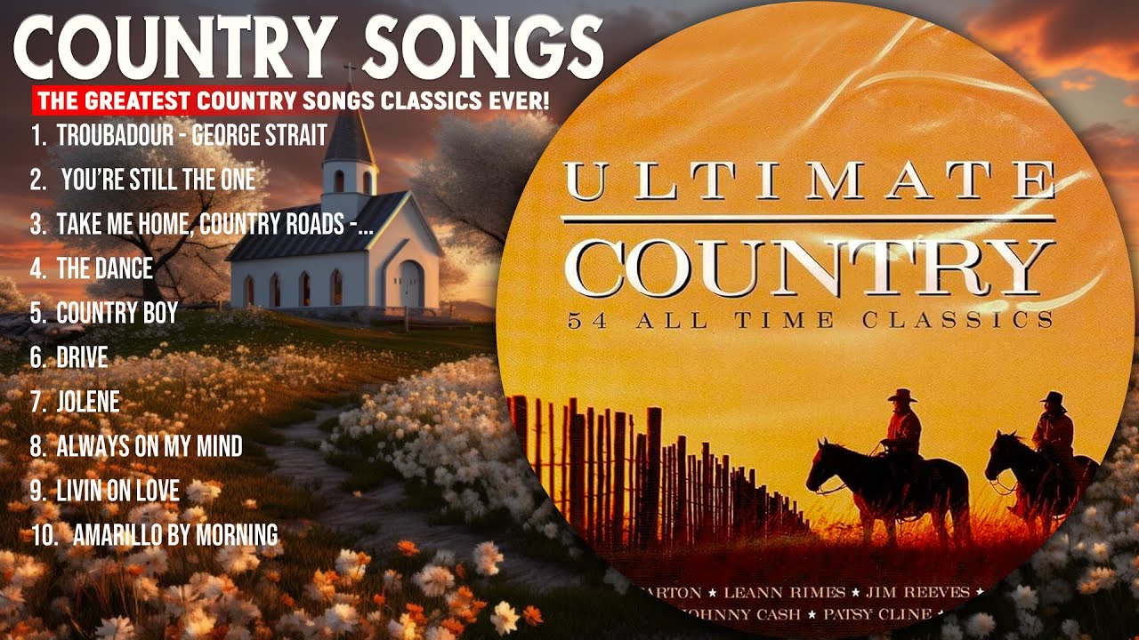 Top 100 Country Old Songs Chart 2024 - Old Country Songs - Country Songs
