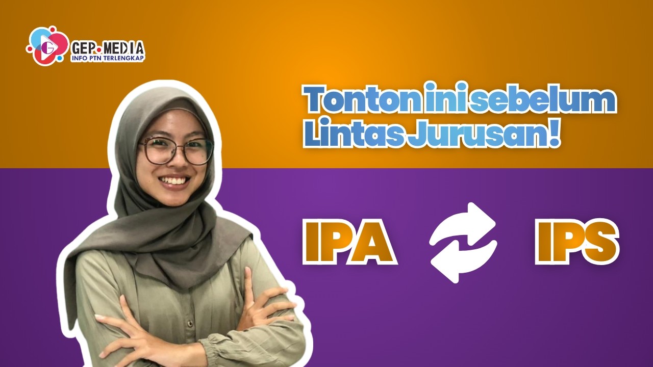 Mau Lintas Jurusan di SNBT 2026? Tonton Ini Dulu!