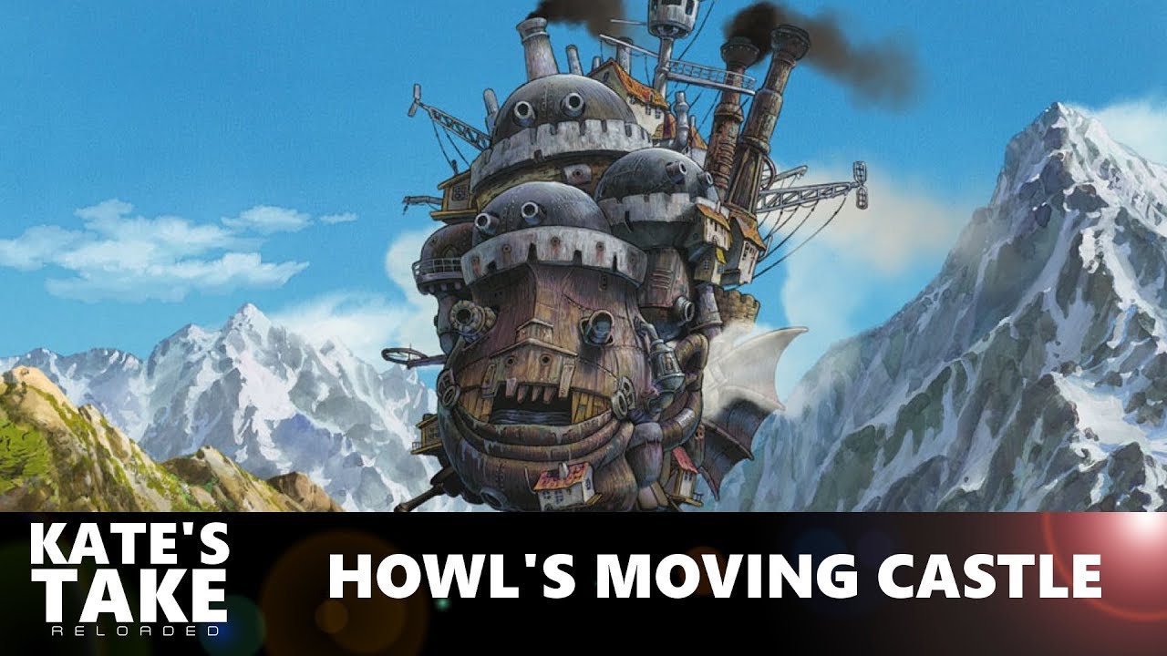 Howl's Moving Castle - Kate's Take Podcast