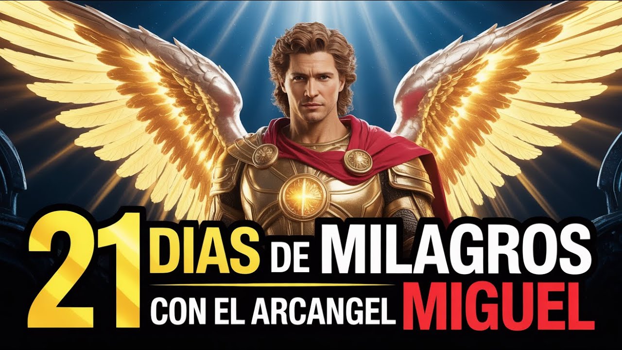 ✨ Poderosa Oración del Arcángel Miguel: Transformación Milagrosa en 21 Días de Santidad Divina ✨