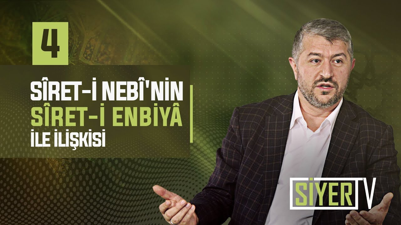 Sîret-i Nebî'nin Sîret-i Enbiyâ İle İlişkisi | Muhammed Emin Yıldırım