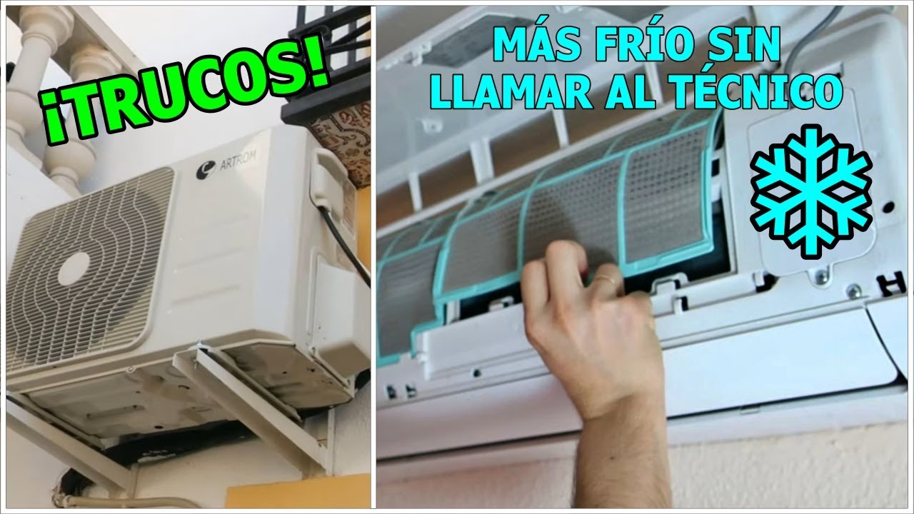 Aire acondicionado no enfr&iacute;a, falla com&uacute;n , soluci&oacute;n | M&Aacute;S FR&Iacute;O Y MENOS CONSUMO trucos climatizaci&oacute;n