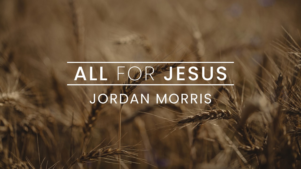 All For Jesus | Jordan Morris | February 15, 2026