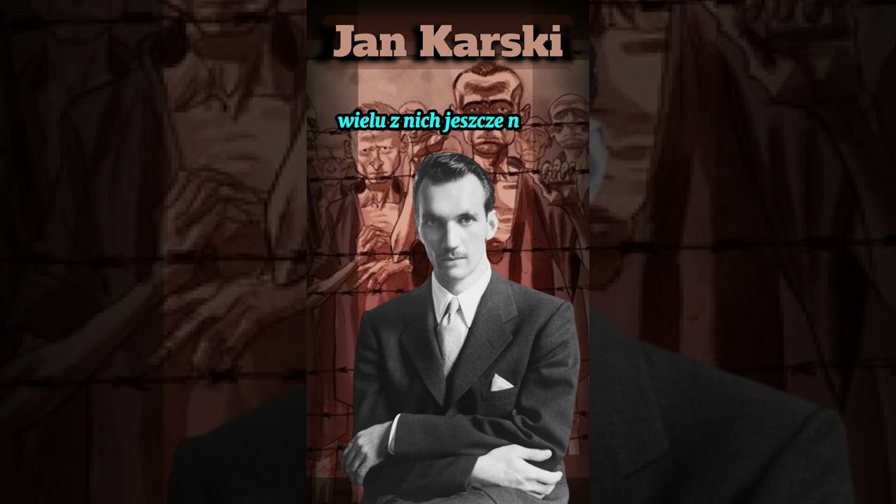 Jan Karski - 