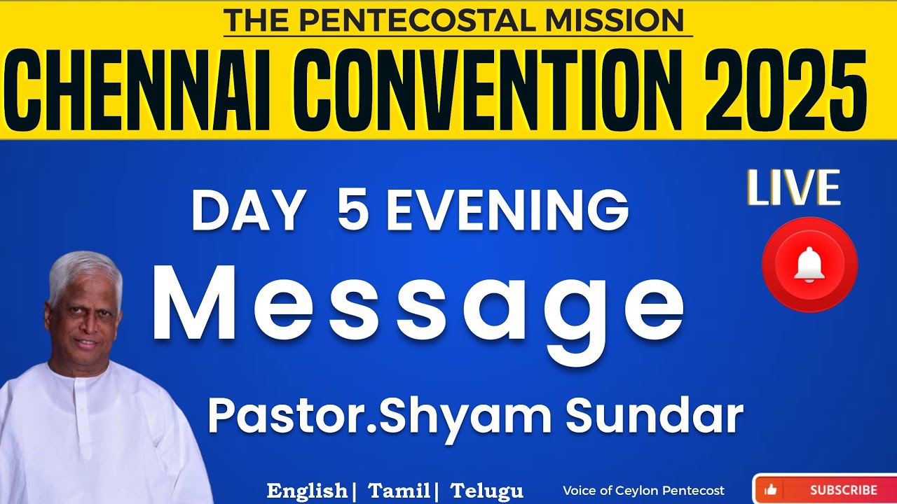 TPM Message | Chennai Convention 2025 |Divine Healing Service | Pas Shyam Sundar | Day 5 EVENING