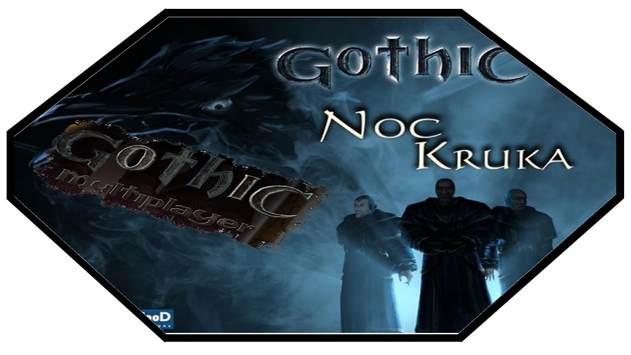 Gothic 2 Noc Kruka:  Multiplayer #1 - Nowy Serwer