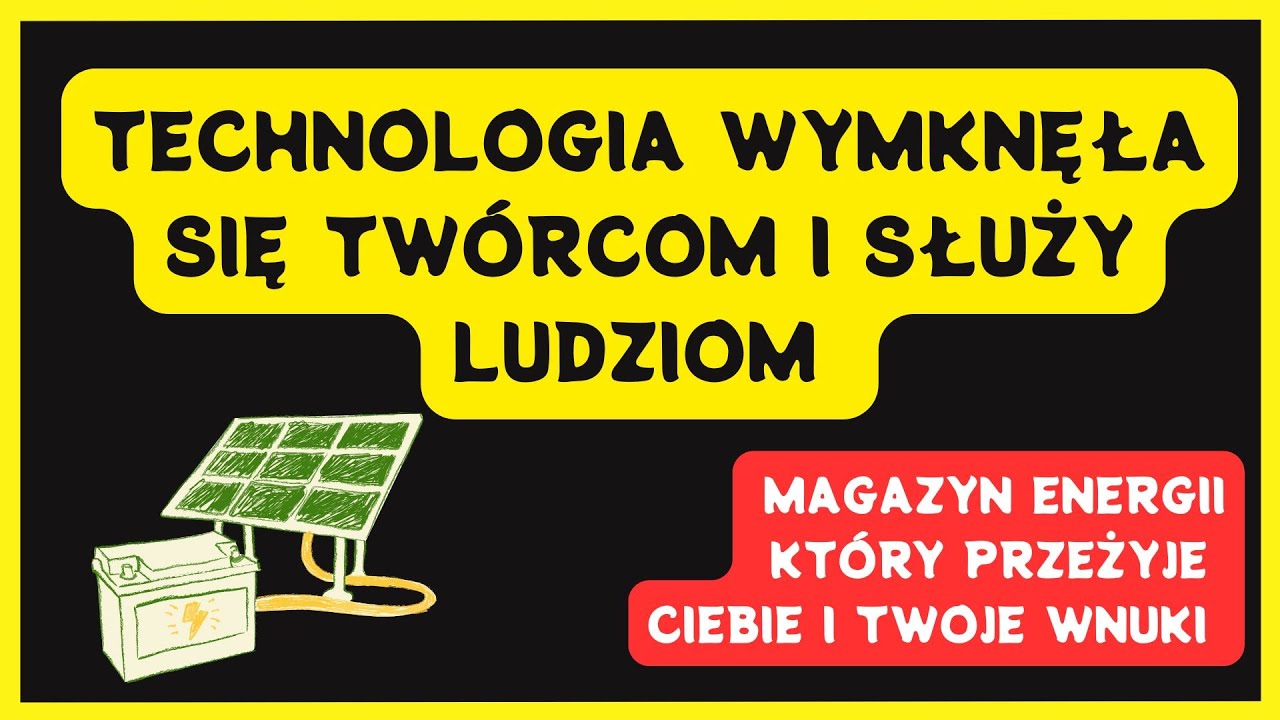 MAGAZYN ENERGII, KTÓRY PRZEŻYJĘ CIEBIE I TWOJE WNUKI⚡️TECHNOLOGIA WYMKNĘŁA SIĘ TWÓRCOM🔥🌍