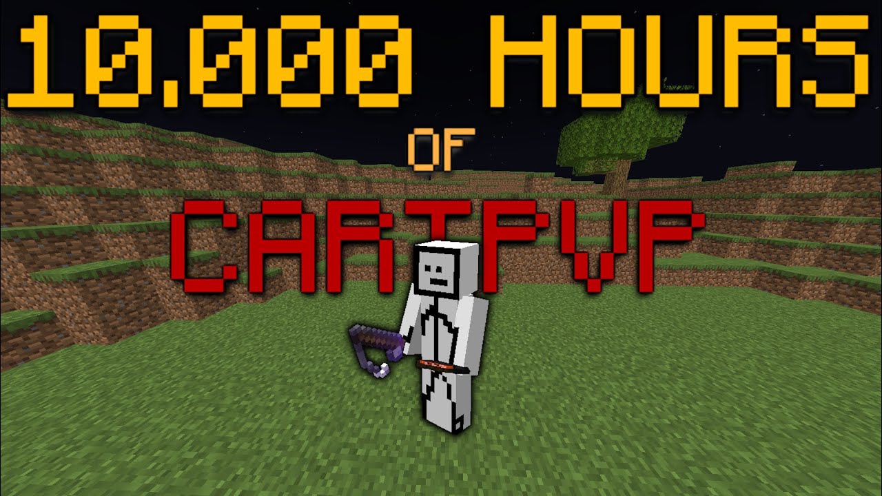 10,000+ hours of cartpvp