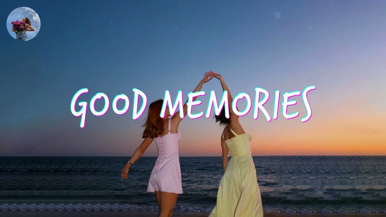 Songs that bring you back to good memories ~ Childhood songs