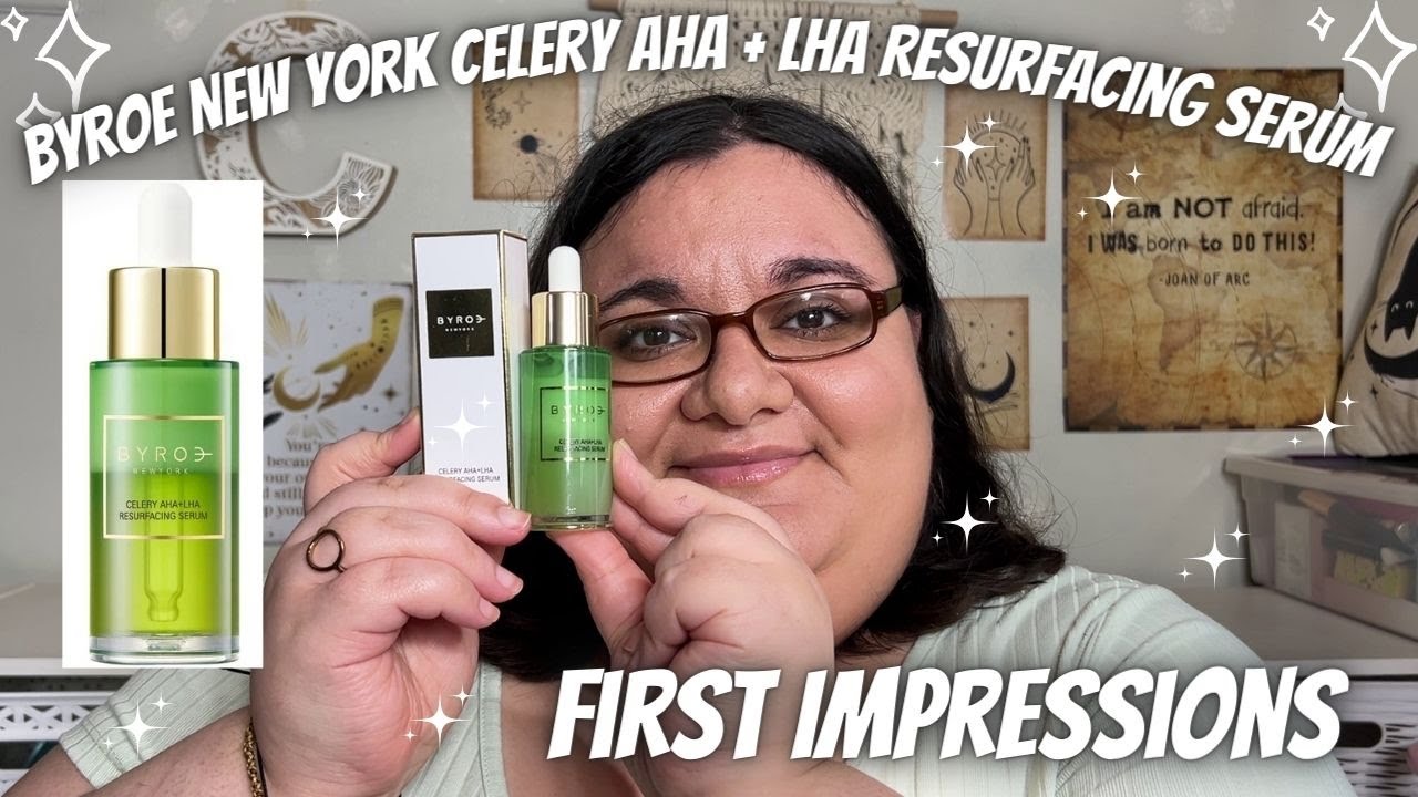 ✨Byroe New York Celery AHA + LHA Resurfacing Serum✨ First Impressions & Review (BoxyCharm By Ipsy)