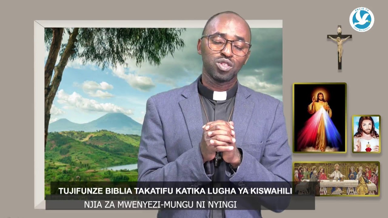 TUJIFUNZE BIBILIA TAKATIFU  PART 43:  NJIA ZA MWENYEZI - MUNGU NI NYINGI