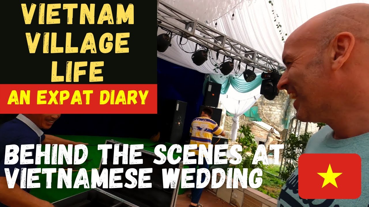Behind The Scenes at Vietnamese Wedding | Vietnam Village Life