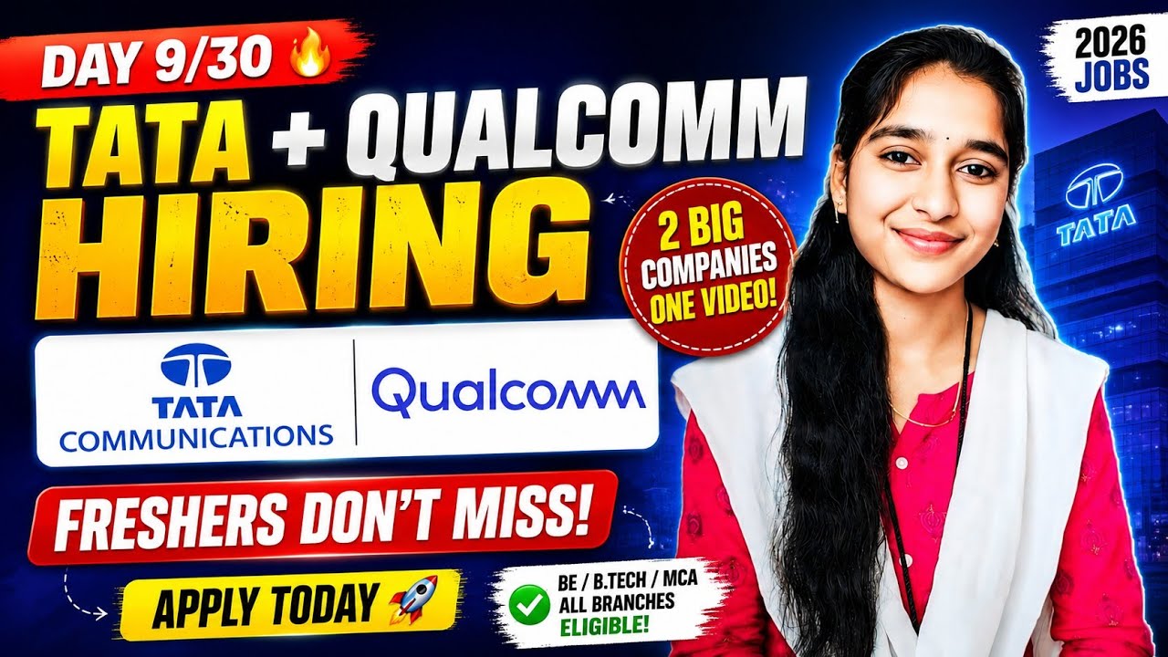 Day 9/30 🔥 Tata Communications & Qualcomm Hiring 2026 | Freshers Jobs | Software Engineer Apply Now