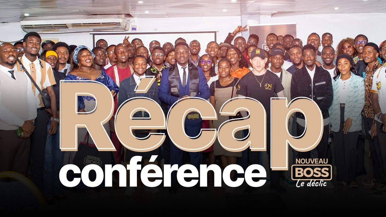 Récap NOUVEAU BOSS - LE DECLIC  | Douala 28 février