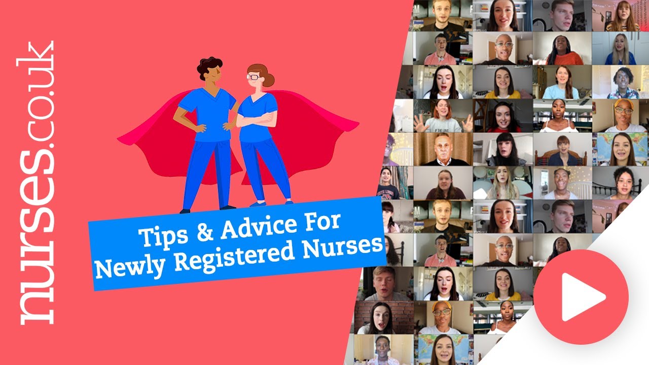 Tips & Advice For Newly Registered Nurses