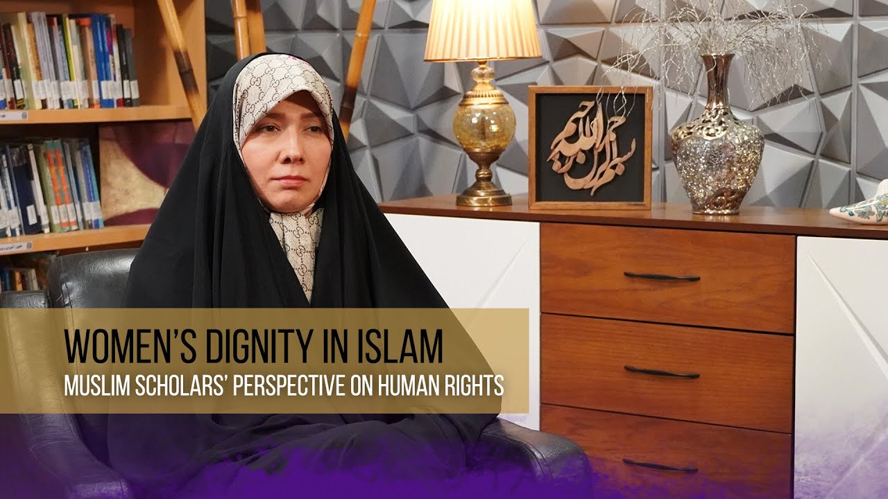 Women’s Dignity in Islam