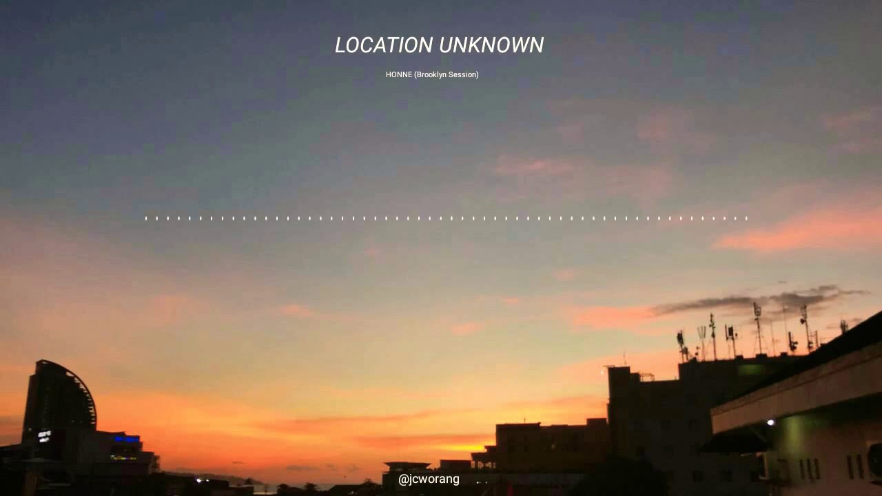 Location Unknown || Honne Brooklyn Session