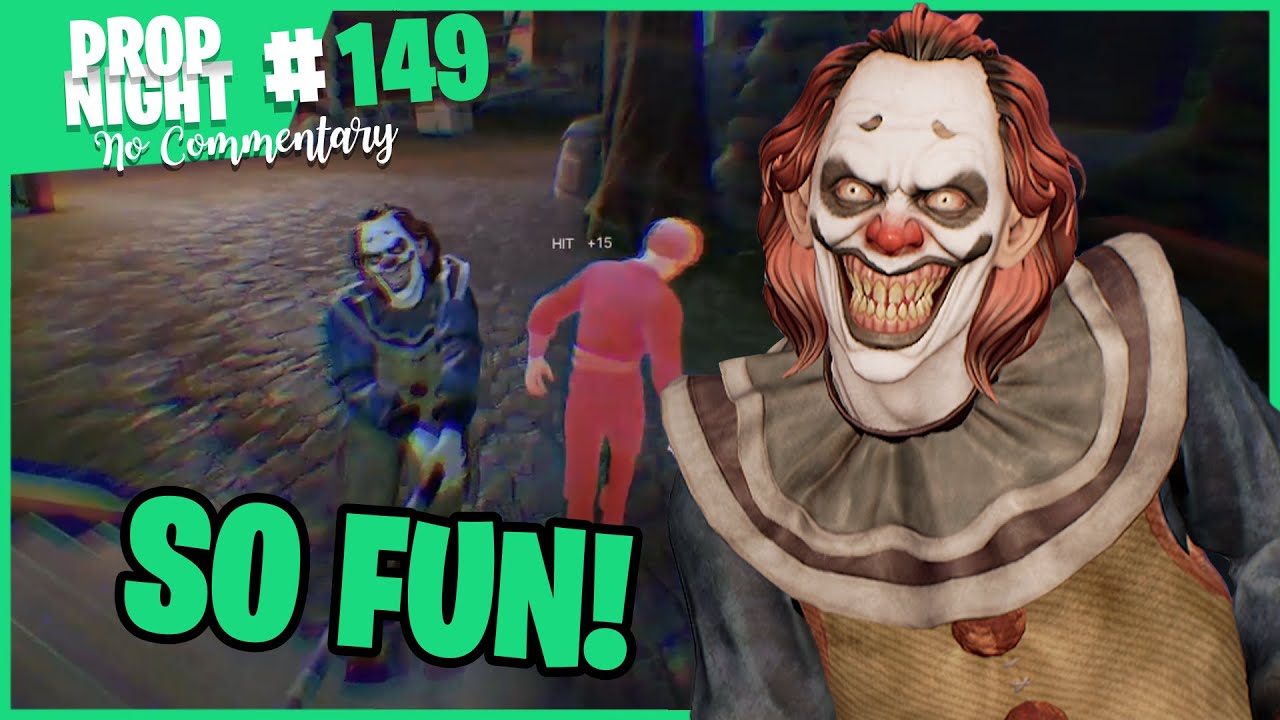 Propnight -New Killer The Clown Full Gameplay No Commentary #149