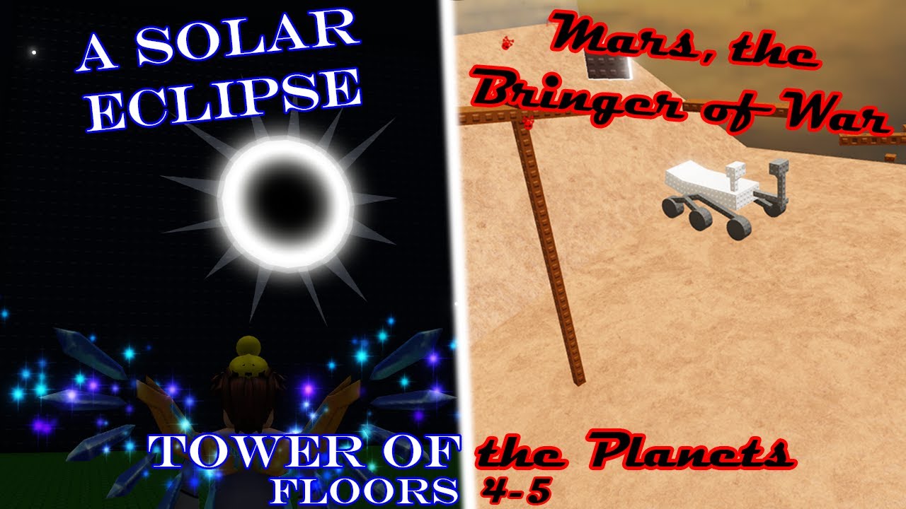A Solar Eclipse and Mars, the Bringer of War [Tower of the Planets Floors 4-5] [Roblox - SMToH]