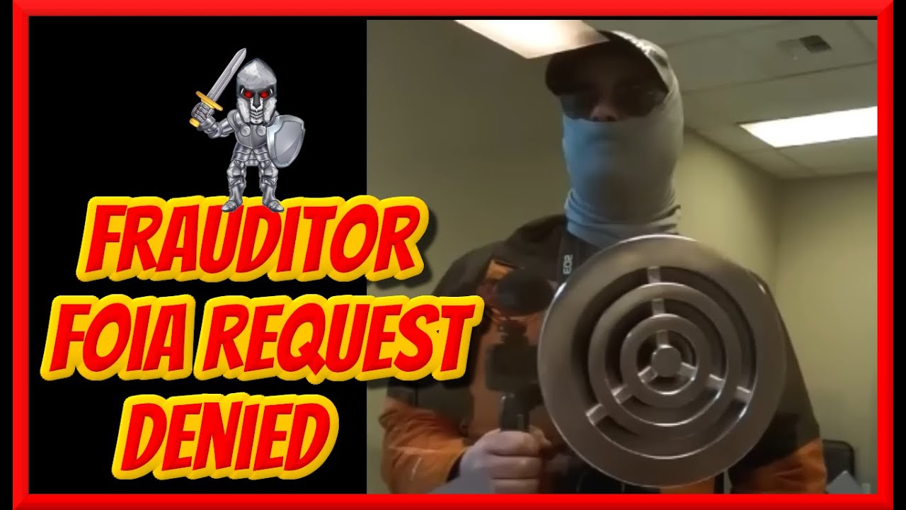 Moronic Frauditor Can't Read the Law and Gets Denied a FOIA