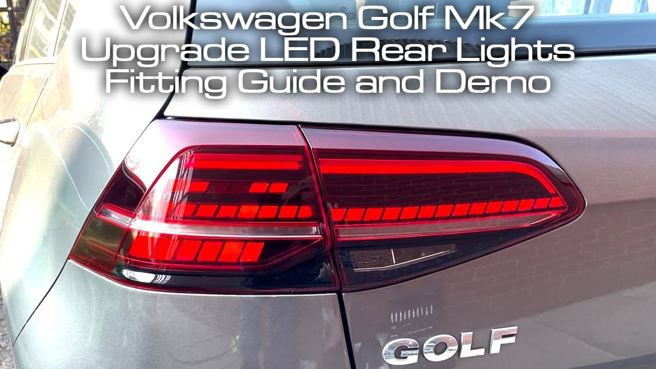 Volkswagen Golf Mk7 Upgrade LED Rear Lights Fitting Guide & Demo with Dynamic Indicators
