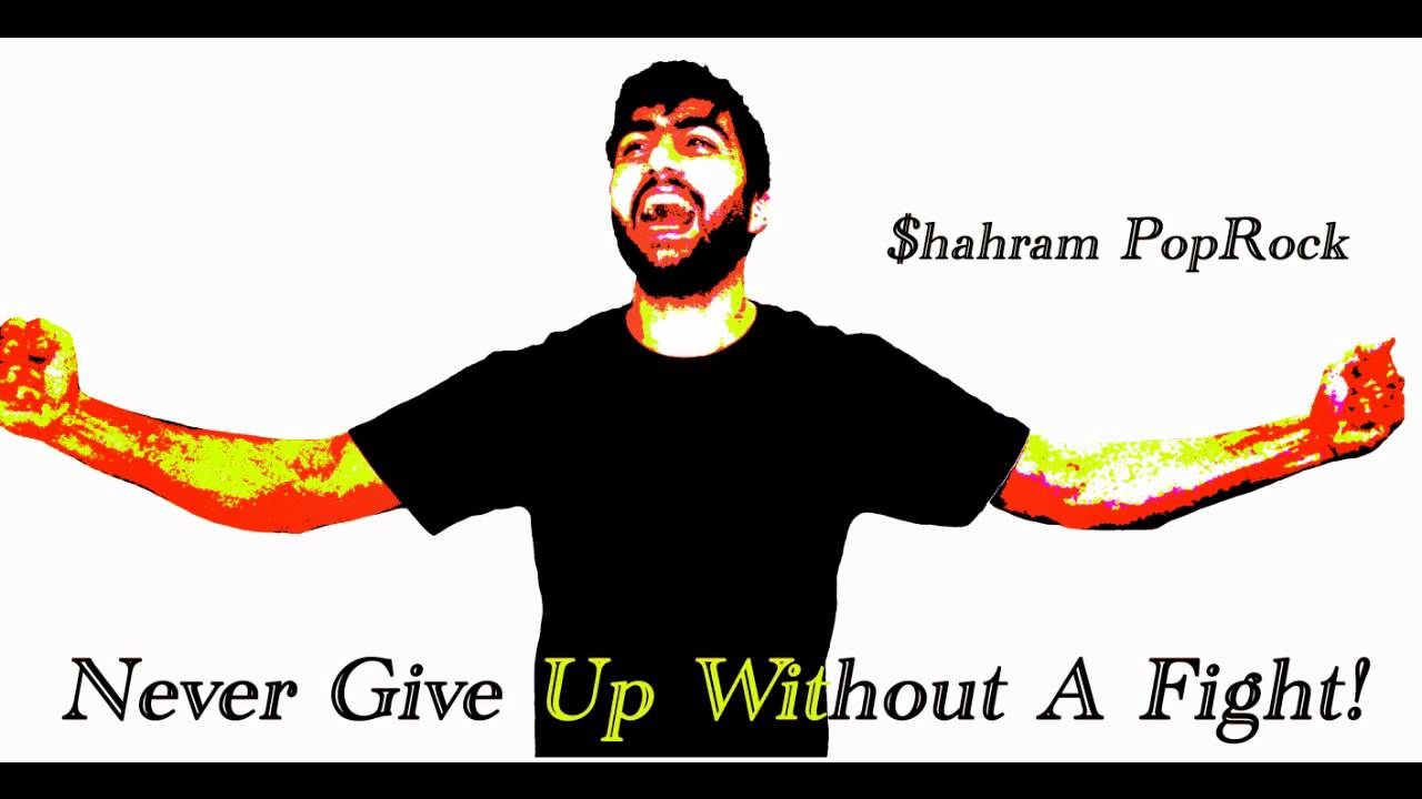Shahram Pakzad - Never Give Up Without A Fight